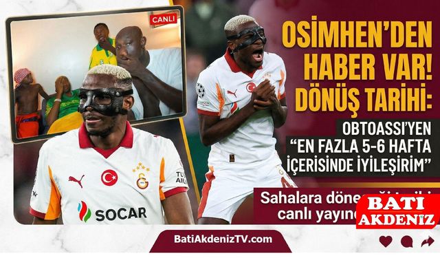 Galatasaray’da Osimhen Şoku! Yıldız Golcüden Sakatlık ve Ameliyat Açıklaması