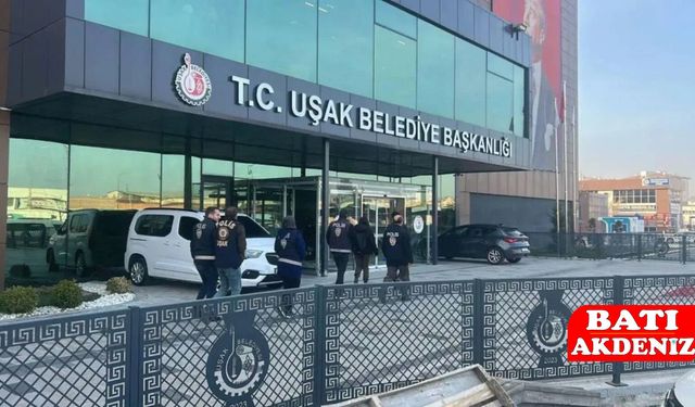 Uşak Belediyesi Soruşturmasında İkinci Dalga: 25 Gözaltı