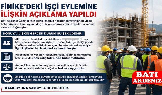 Finike’deki İşçi Eylemine İlişkin Açıklama Yapıldı
