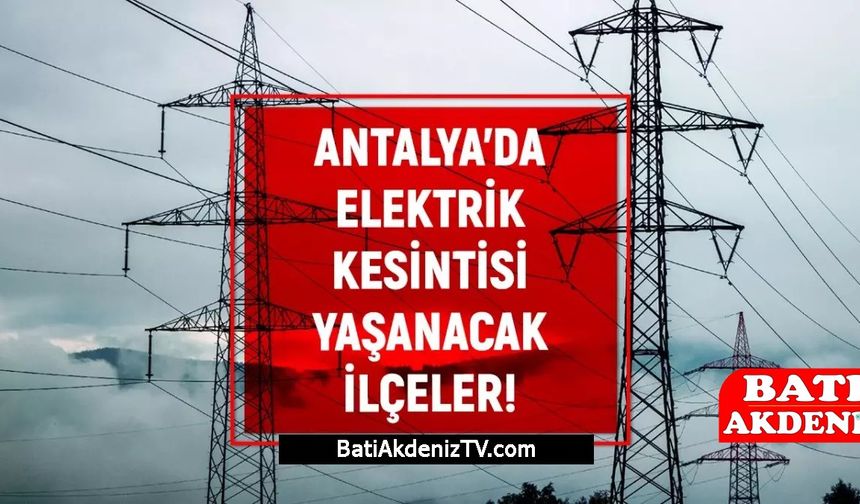 Antalya 23 Mart'ta karanlığa gömülecek