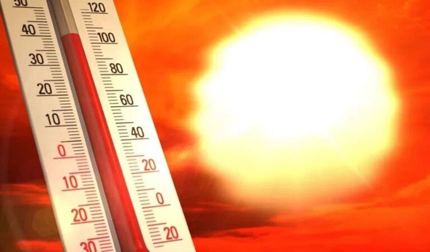 Aman Dikkat! Sıcaklıklar 40 Dereceyi Aşıyor