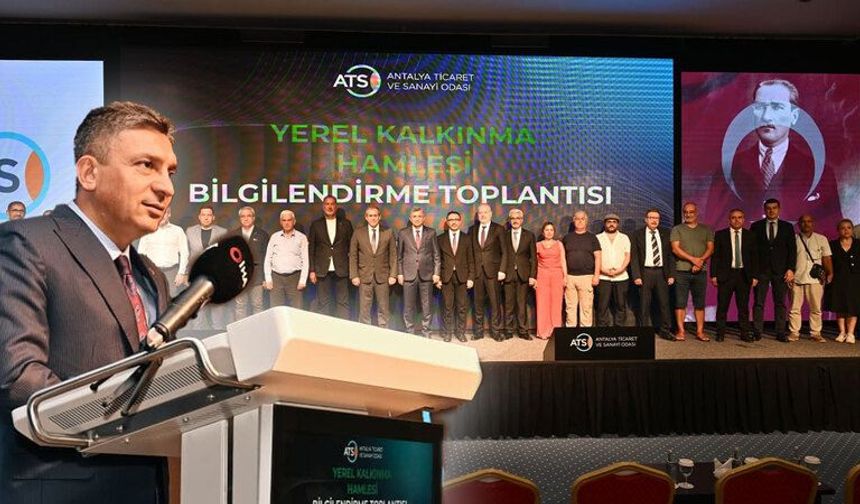 Antalya’da 'Yerel Kalkınma Hamlesi' tanıtıldı