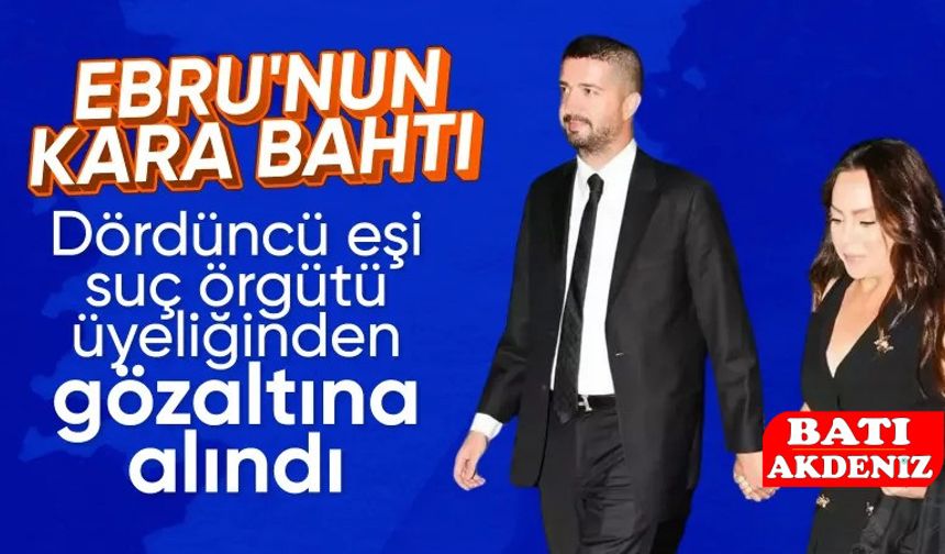Ebru Gündeş’in eşi Murat Özdemir gözaltına alındı