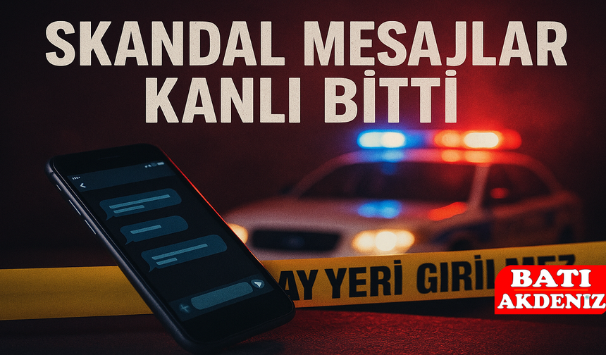 Skandal Mesajlar Kanlı Bitti: Çocuk Zanlı Tutuklandı