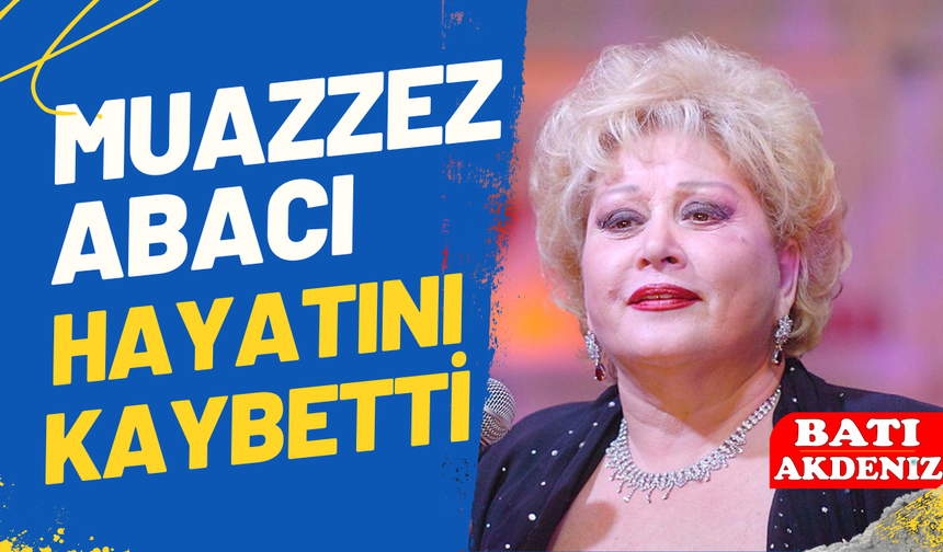 Türk Müziğinin Efsane İsmi Muazzez Abacı Hayatını Kaybetti