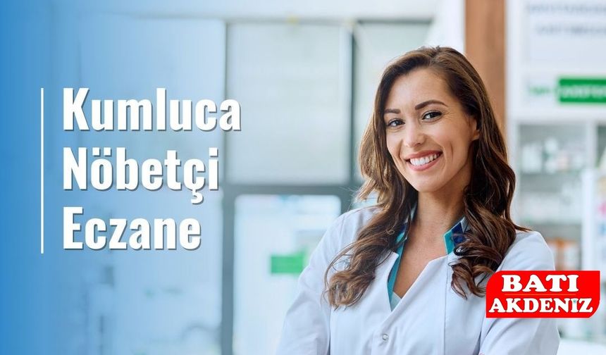 Kumluca’da Bugün Hangi Eczaneler Nöbetçi? (Güncel Liste)