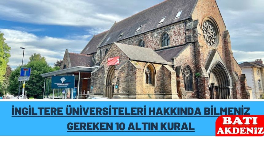 İngiltere Üniversiteleri Hakkında Bilmeniz Gereken 9 Altın Kural