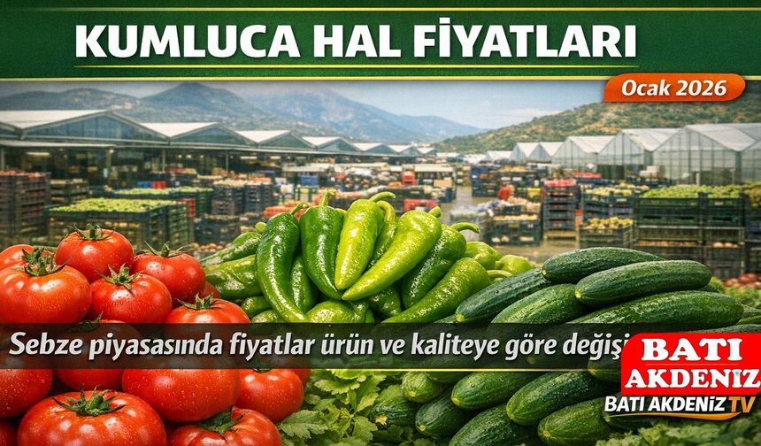 Kumluca Hal Fiyatları Güncellendi: Sebze Piyasası