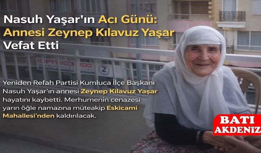 Zeynep Kılavuz Yaşar Vefat Etti