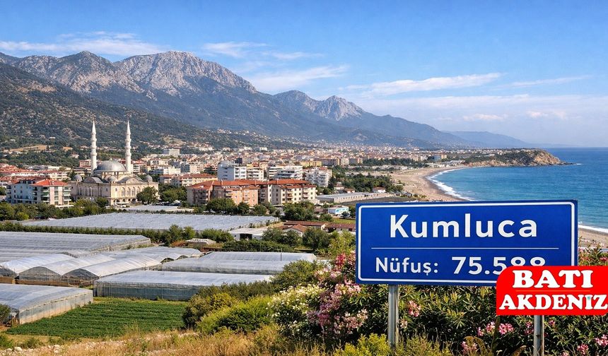 Antalya Kumluca’nın Nüfusu 75 Bin 588 Olarak Açıklandı