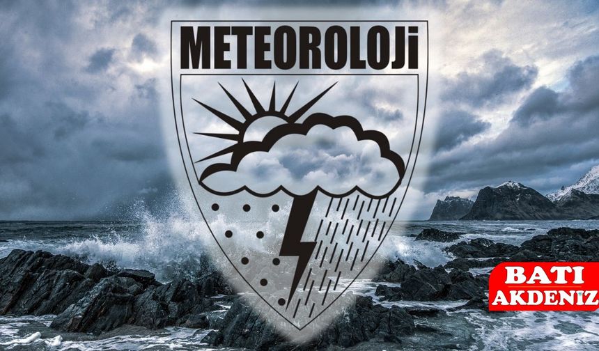 Batı Akdeniz İçin Fırtına Uyarısı: Rüzgâr 75 Km/Saate Ulaşabilir