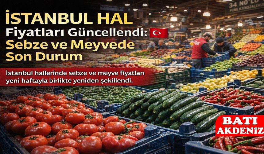 İstanbul Hal Fiyatları Güncellendi: Sebze fiyatları Piyasa