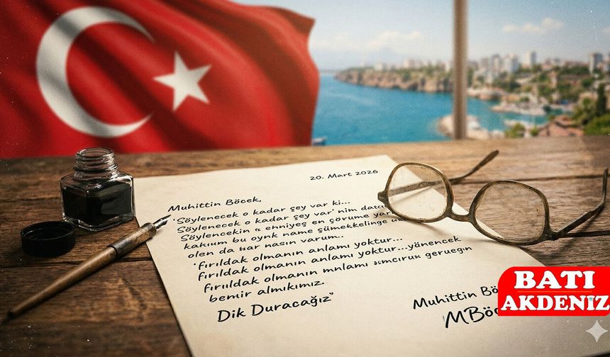 Muhittin Böcek’ten Cezaevinden Mektup: "Fırıldak Olmanın Anlamı Yok, Dik Duracağız!"