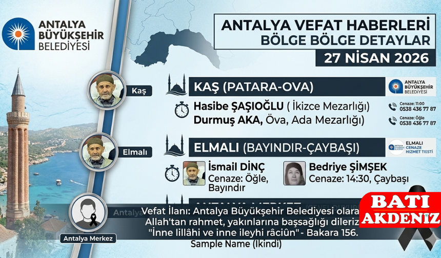 Antalya ve ilçelerinde vefat edenler 27 Nisan 2026 pazartesi