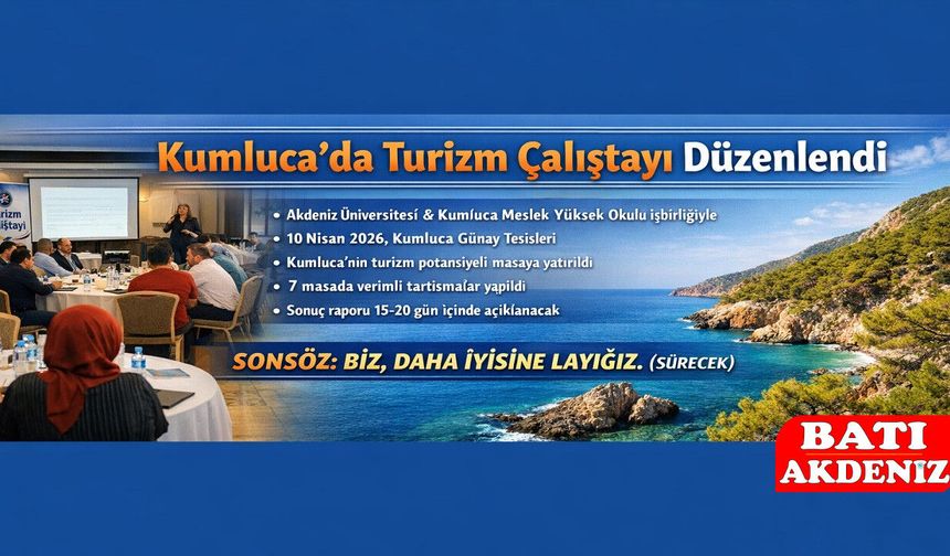 KUMLUCA TURİZM ÇALIŞTAYI 1