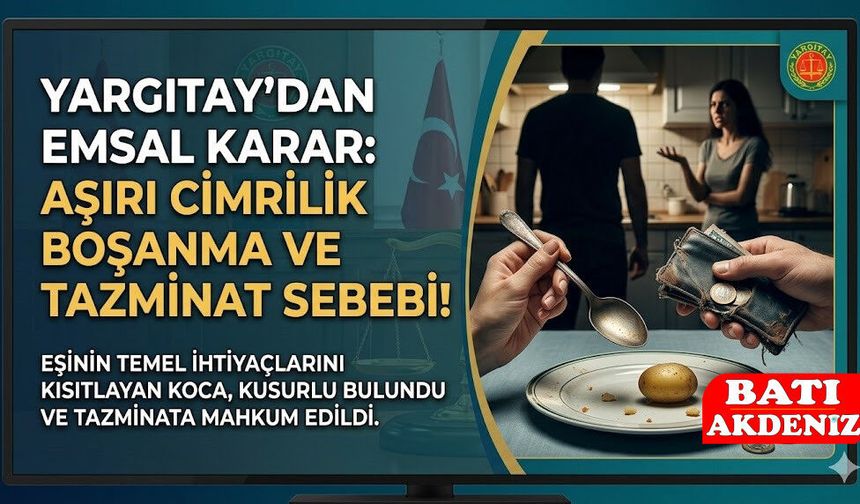 Cimrilik Boşanma ve Tazminat Sebebi Sayıldı: Yargıtay'dan Emsal Karar